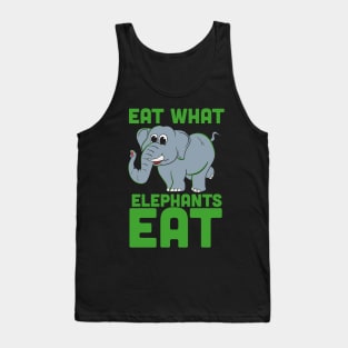 Funny Vegan Shirts I elephants eat plants Tank Top